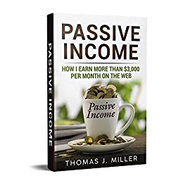 Passive income: How I earn more than $3,000 per month on the web