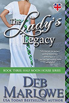 The Lady's Legacy (Half Moon House Series Book 3)
