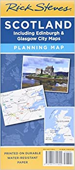 Rick Steves Scotland Planning Map: Including Edinburgh & Glasgow City Maps (Rick Steves Planning Maps)