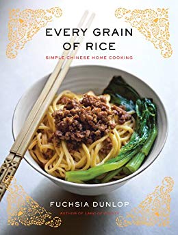 Every Grain of Rice: Simple Chinese Home Cooking