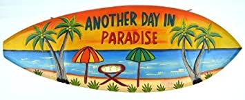 Hand Carved Wooden ANOTHER DAY IN PARADISE Cocktails Drinking BEACH Surfboard Sign
