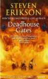 Deadhouse Gates A Tale of The Malazan Book of the Fallen