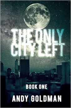 The Only City Left (Volume 1)