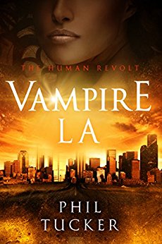 Vampire LA (The Human Revolt Book 2)