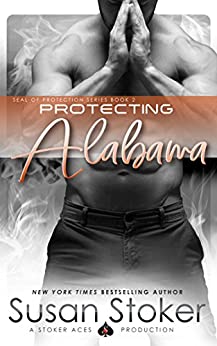 Protecting Alabama (SEAL of Protection Book 2)