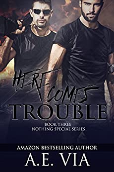 Here Comes Trouble (Nothing Special Book 3)