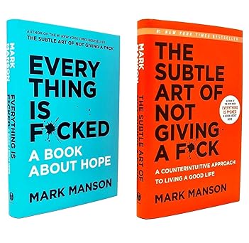 By [Mark Manson] The Subtle Art of Not Giving a F*ck & Everything Is F*cked two book combo