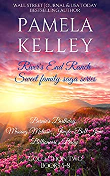 Pamela Kelley's River's End Ranch Boxed Set 5-8 (Pamela Kelley's River's End Ranch Boxed Sets Book 2)