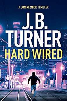 Hard Wired (Jon Reznick Thriller Series Book 3)