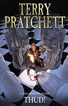 Thud!: (Discworld Novel 34): from the bestselling series that inspired BBC’s The Watch (Discworld series)