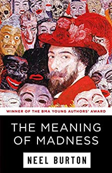 The Meaning of Madness (Ataraxia Book 1)