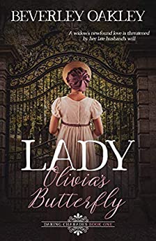 Lady Olivia's Butterfly: A Regency Mystery (Scandalous: Daring Charades in the Pursuit of Love Book 1)