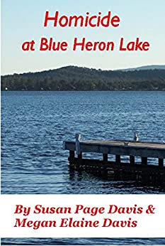 Homicide at Blue Heron Lake (Mainely Mysteries Series Book 1)