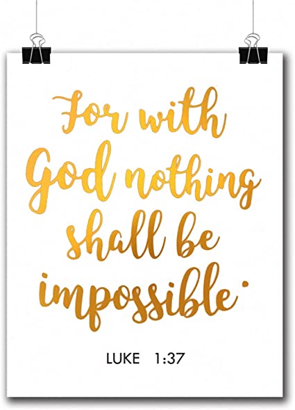 VILIGHT Inspirational 8x10 Posters - Motivational Wall Art Gifts for Women and Men - for with God Nothing Shall Be Impossible
