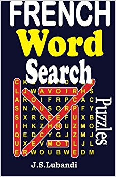 French Word Search Puzzles (Volume 1) (French Edition)