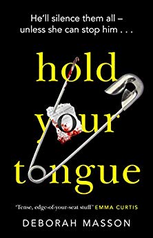 Hold Your Tongue: This addictive crime novel will be your new obsession (DI Eve Hunter Book 1)