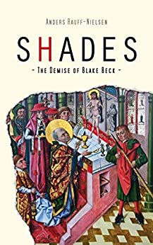 Shades - The Demise of Blake Beck