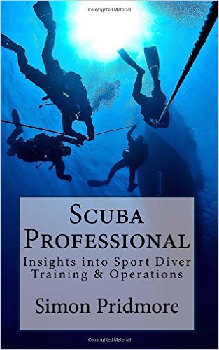 Scuba Professional: Insights into Sport Diver Training & Operations