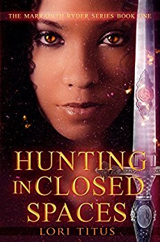 Hunting in Closed Spaces (The Marradith Ryder Series Book 1)