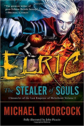 Elric: The Stealer of Souls (Chronicles of the Last Emperor of Melniboné, Vol. 1)