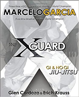 The X-Guard: Gi & No Gi Jiu-Jitsu