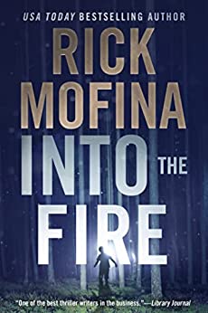 Into the Fire (Ray Wyatt Thriller Series Book 1)