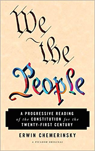 We the People: A Progressive Reading of the Constitution for the Twenty-First Century