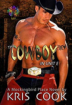 The Cowboy in Unit E (Mockingbird Place Book 2)