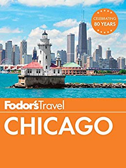 Fodor's Chicago (Full-color Travel Guide Book 30)