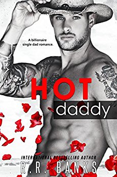 Hot Daddy: A Billionaire Single Dad Romance