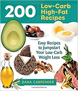 200 Low-Carb, High-Fat Recipes