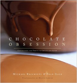 Chocolate Obsession: Confections and Treats to Create and Savor