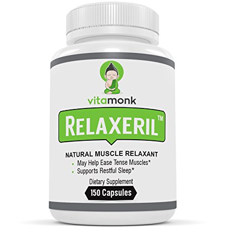 RELAXERIL™ - Powerful Natural Muscle Relaxers By VitaMonk - For Spasms, Sore Muscles and Tightness With This Natural Muscle Relaxer Supplement - 150 Relaxant Capsules - Relax Tension and Get Relief