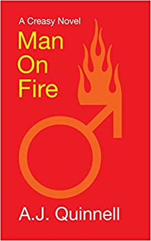 Man on Fire (A Creasy novel Book 1)