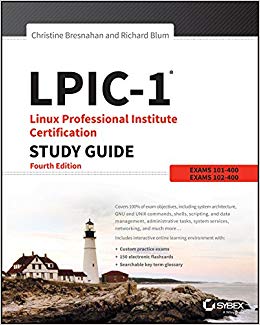 LPIC-1 Linux Professional Institute Certification Study Guide: Exam 101-400 and Exam 102-400