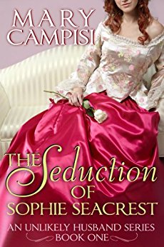 The Seduction of Sophie Seacrest: An Unlikely Husband, Book 1