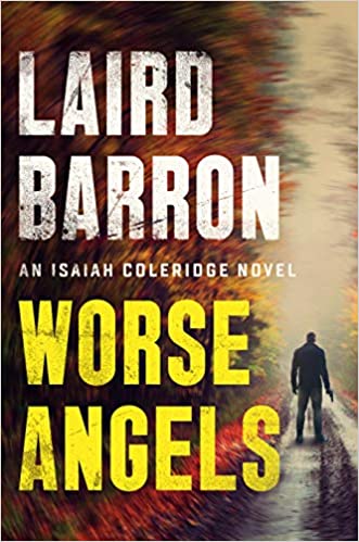 Worse Angels (An Isaiah Coleridge Novel)