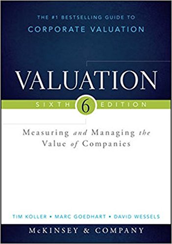 Valuation: Measuring and Managing the Value of Companies (Wiley Finance)