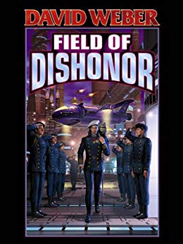 Field of Dishonor (Honor Harrington Book 4)