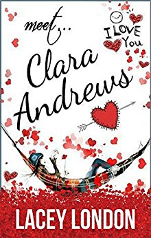 Meet Clara Andrews: The laugh-out-loud romcom series that will have you hooked! (Clara Andrews Book 1)