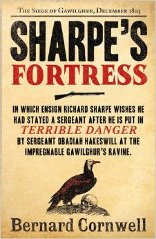 Sharpe's Fortress: The Siege of Gawilghur, December 1803 (The Sharpe Series, Book 3)