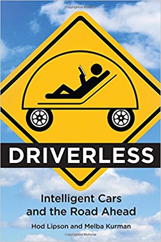 Driverless: Intelligent Cars and the Road Ahead (MIT Press)