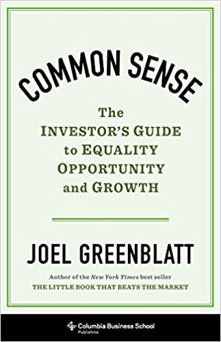 Common Sense: The Investor's Guide to Equality, Opportunity, and Growth