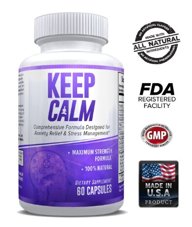 Keep Calm - Anxiety Relief Supplement - Comprehensive Formula for Anxiety Relief & Stress Management in Men & Women - 60 Capsules - Made in USA - Money Back Guarantee.