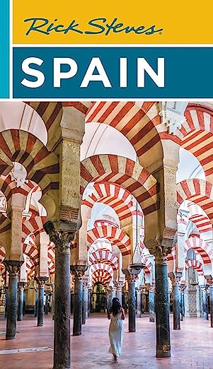 Rick Steves Spain (Eighteenth Edition) (2023 Travel Guide)