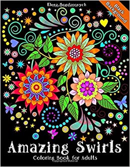 Coloring Book for Adults Amazing Swirls Black Background