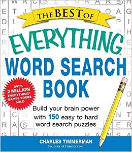 The Best of Everything Word Search Book: Build Your Brain Power with 150 Easy to Hard Word Search Puzzles