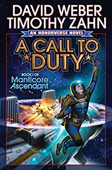 A Call to Duty (Manticore Ascendant series Book 1)