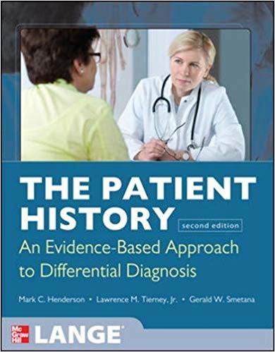 The Patient History: Evidence-Based Approach (Tierney, The Patient History)