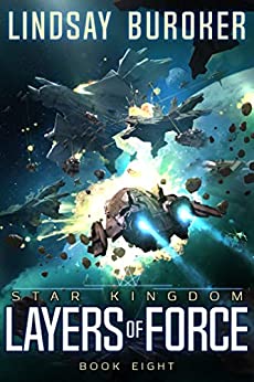 Layers of Force (Star Kingdom Book 8)